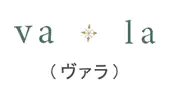 Vala（ヴァラ）